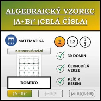 Domino: Algebraický vzorec (A+B)² (celá čísla), zjednodušování