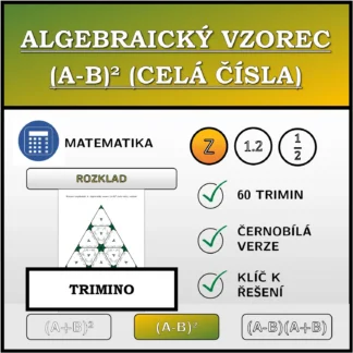 Trimino: Algebraický vzorec (A-B)² (celá čísla), rozklad