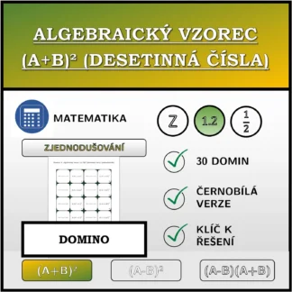 Domino: Algebraický vzorec (A+B)² (desetinná čísla), zjednodušování