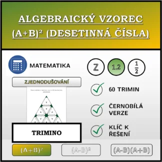 Trimino: Algebraický vzorec (A+B)² (desetinná čísla), zjednodušování