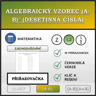 Přiřazovačka: Algebraický vzorec (A-B)² (desetinná čísla), zjednodušování
