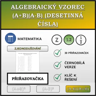 Přiřazovačka: Algebraický vzorec (A+B)(A-B) (desetinná čísla), zjednodušování
