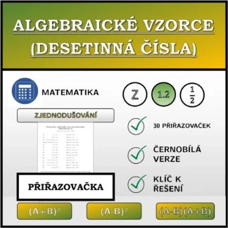 Přiřazovačka: Algebraické vzorce (desetinná čísla), zjednodušování