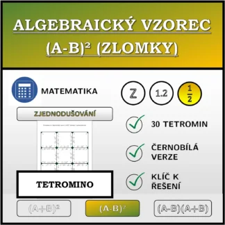 Tetromino: Algebraický vzorec (A-B)² (zlomky), zjednodušování
