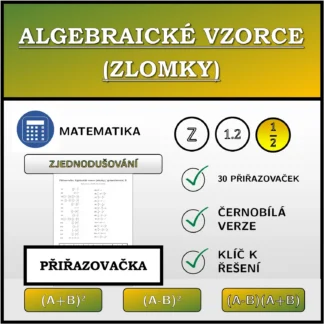 Přiřazovačka: Algebraické vzorce (zlomky), zjednodušování