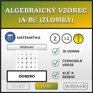 Domino: Algebraický vzorec (A-B)² (zlomky), rozklad