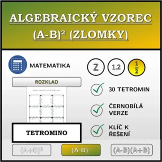 Tetromino: Algebraický vzorec (A-B)² (zlomky), rozklad