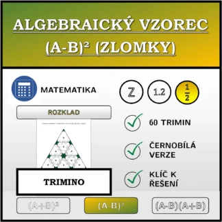 Trimino: Algebraický vzorec (A-B)² (zlomky), rozklad