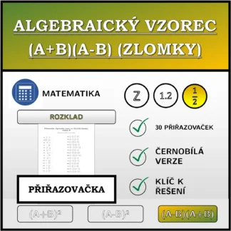Přiřazovačka: Algebraický vzorec (A+B)(A-B) (zlomky), rozklad