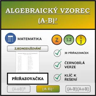 Přiřazovačka: Algebraický vzorec (A-B)², zjednodušování