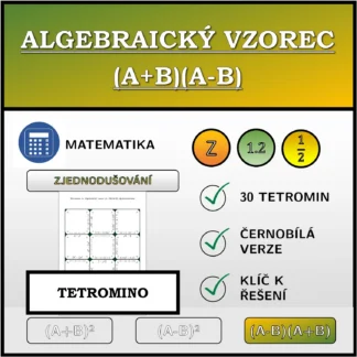 Tetromino: Algebraický vzorec (A+B)(A-B), zjednodušování