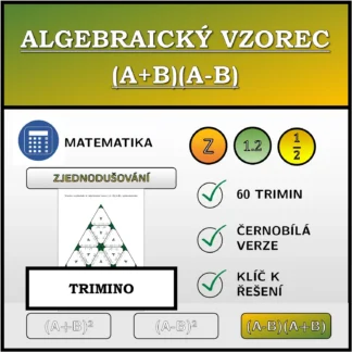 Trimino: Algebraický vzorec (A+B)(A-B), zjednodušování