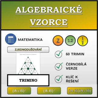 Trimino: Algebraické vzorce, zjednodušování