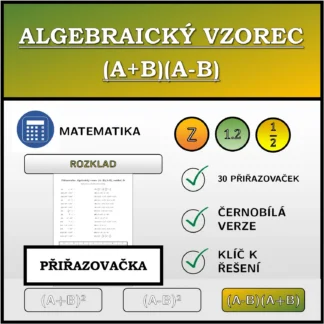 Přiřazovačka: Algebraický vzorec (A+B)(A-B), rozklad
